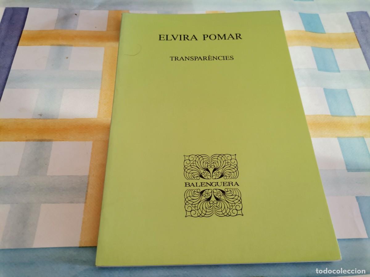 Libros de segunda mano: ELVIRA POMAR TRANSPARENCIES BALANGUERA ED. MOLL 1&ordf; ED. 1996