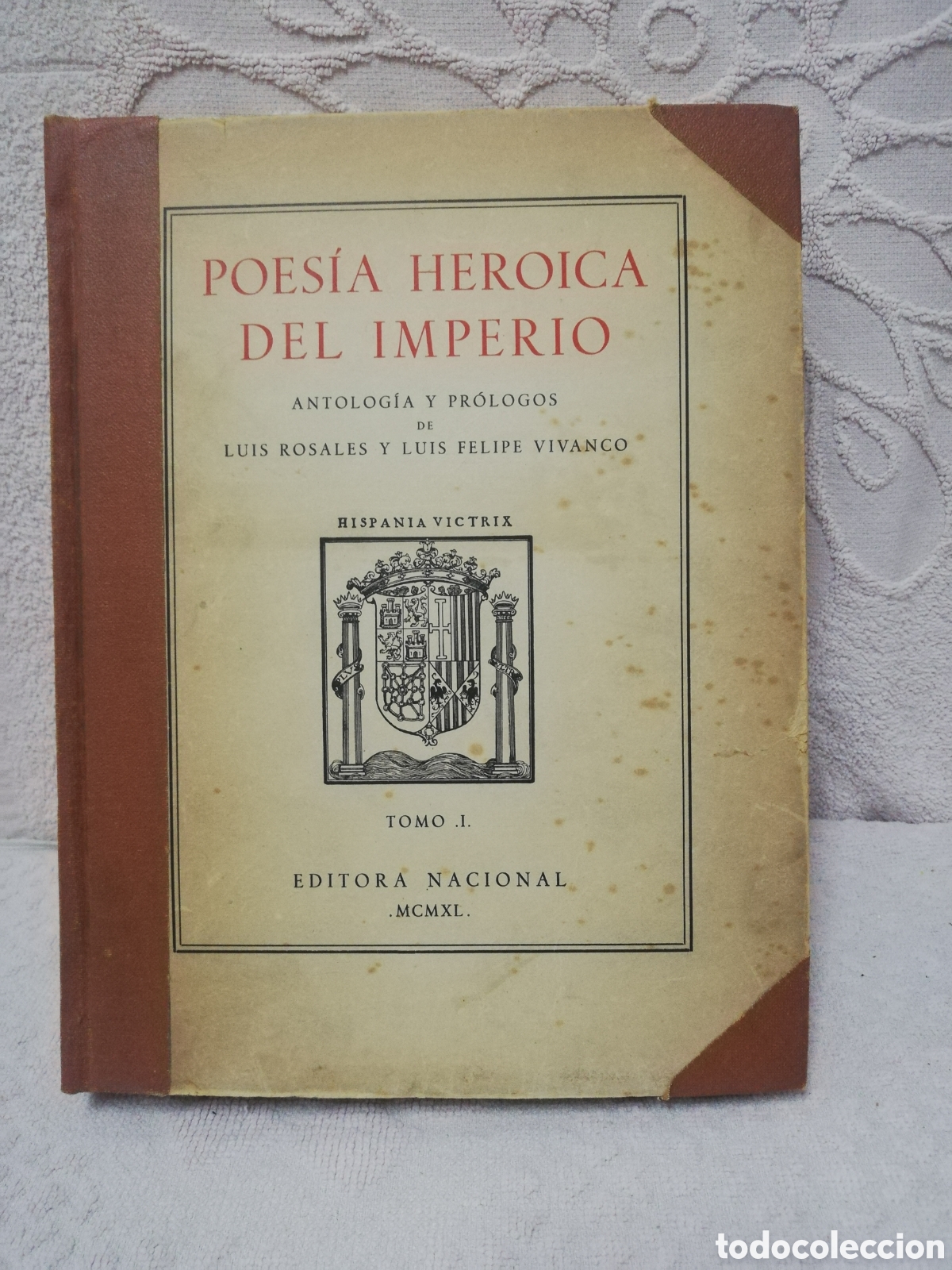 Libros de segunda mano: Poes&iacute;a Heroica del Imperio - tomo I - ediciones jerarqu&iacute;a nacional 1940