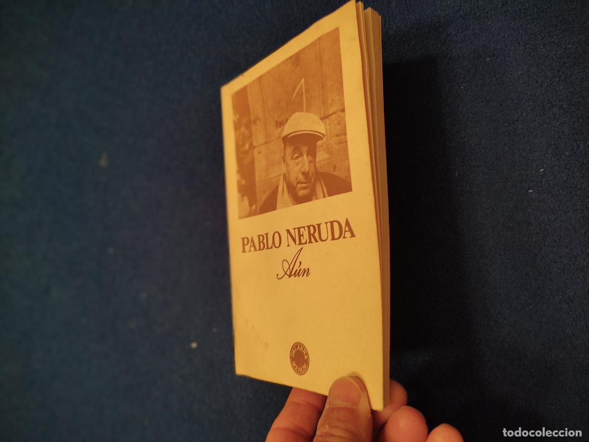Libros de segunda mano: A&Uacute;N Pablo Neruda Editorial Lumen 1975 - Foto 6