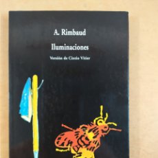 Libros de segunda mano: ILUMINACIONES / A. RIMBAUD / 2000. VISOR DE POESÍA / ESPAÑOL-FRANCES