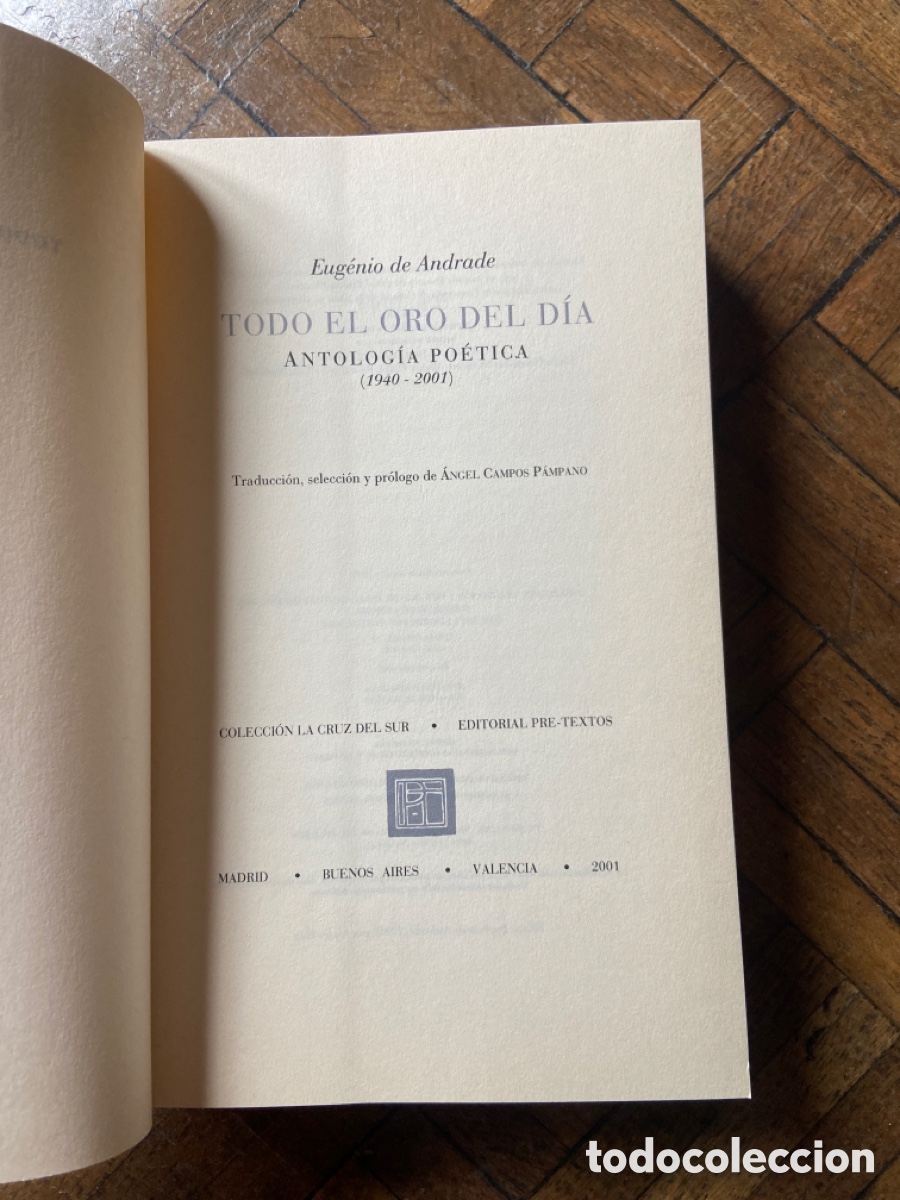Libros de segunda mano: Todo el oro del d&iacute;a - Eugenio de Andrade - Pre Textos (2001) - Foto 3