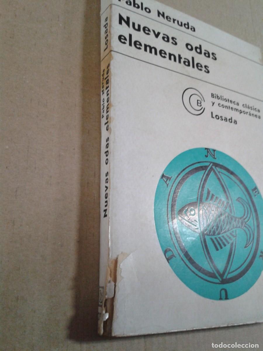 Libros de segunda mano: NUEVAS ODAS ELEMENTALES. PABLO NERUDA - Foto 2