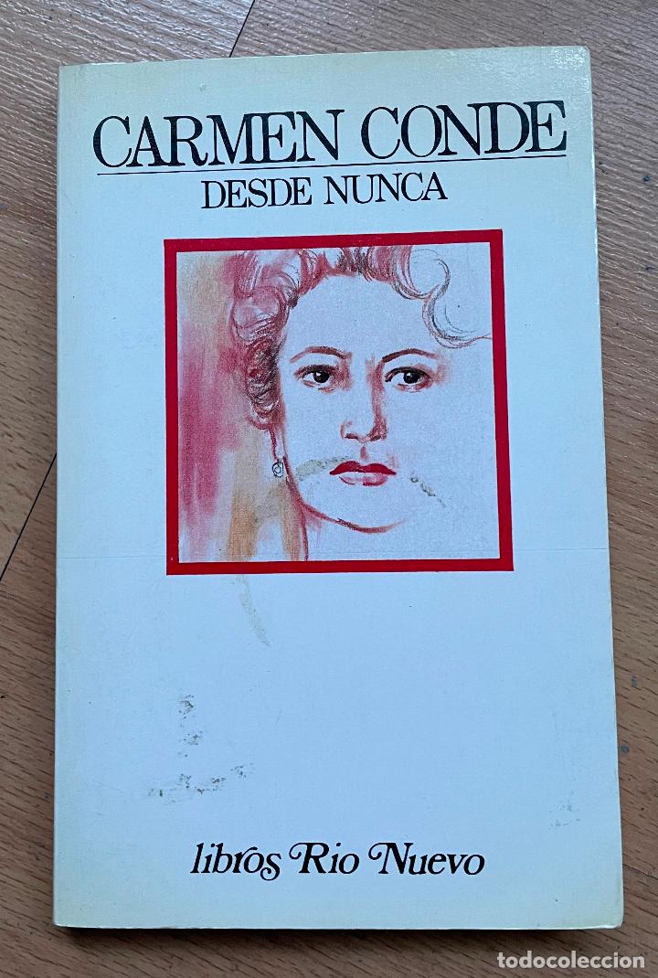 Libros de segunda mano: DESDE NUNCA, Carmen Conde - Foto 1