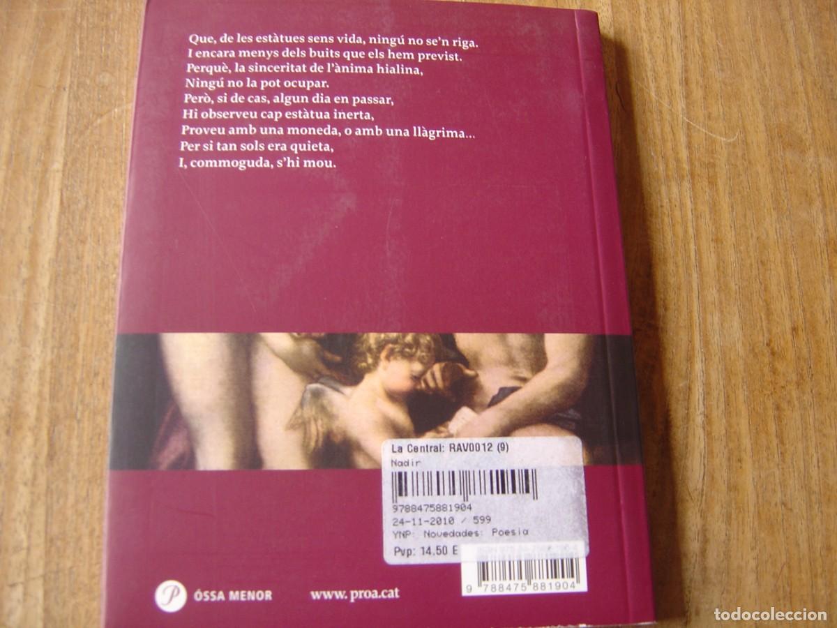 Libros de segunda mano: NADIR. LLU&Iacute;S RODA. EDITORIAL PROA. 2010 - Foto 7