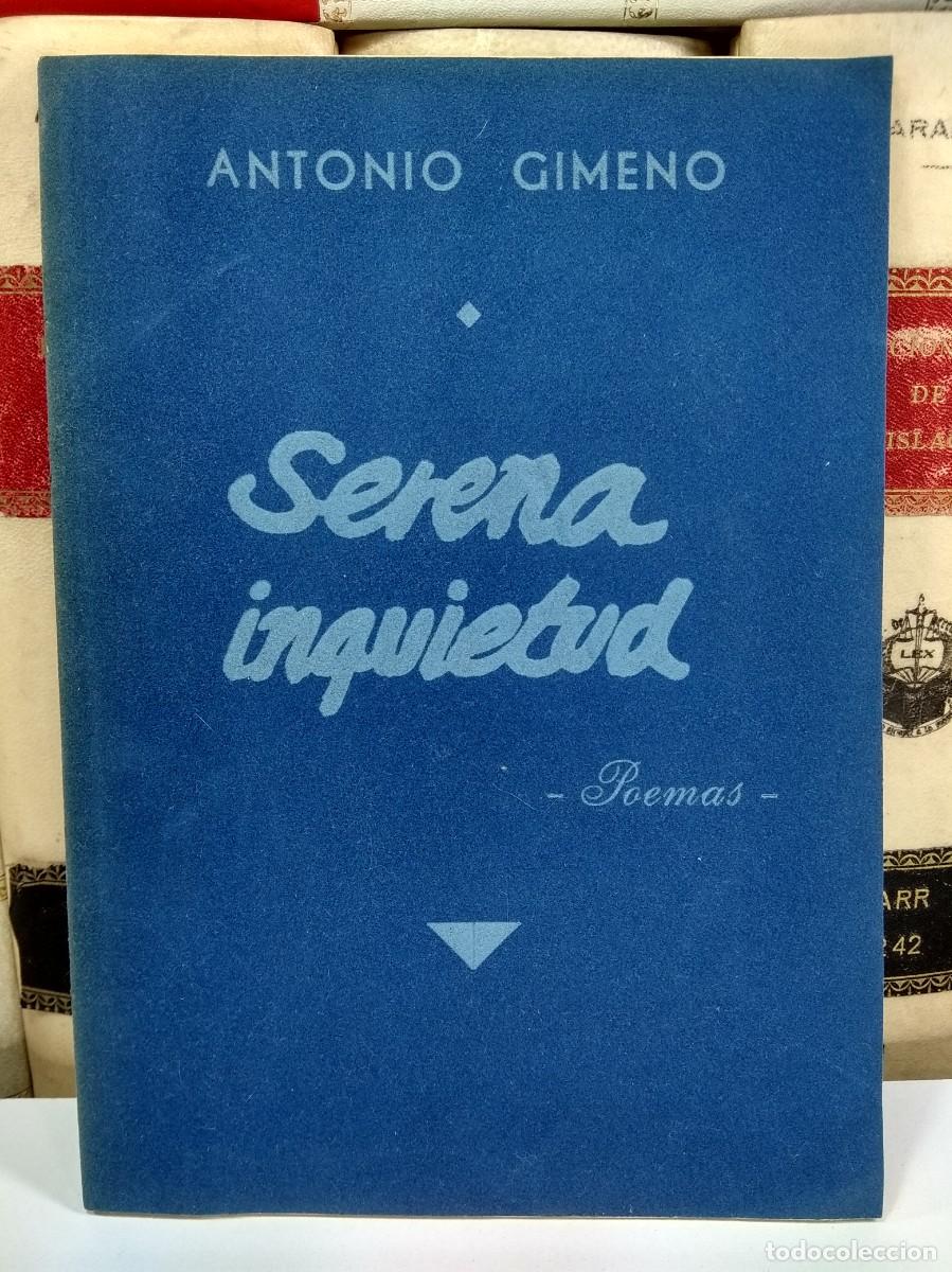 Gebrauchte B&uuml;cher: SERENA INQUIETUD. Poemas. GIMENO, Antonio. Cartagena, a&ntilde;o 1980. ISBN: 8430018891.