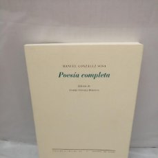 Libros de segunda mano: MANUEL GONZÁLEZ SOSA: POESÍA COMPLETA (PRIMERA EDICIÓN). Lote 377255379