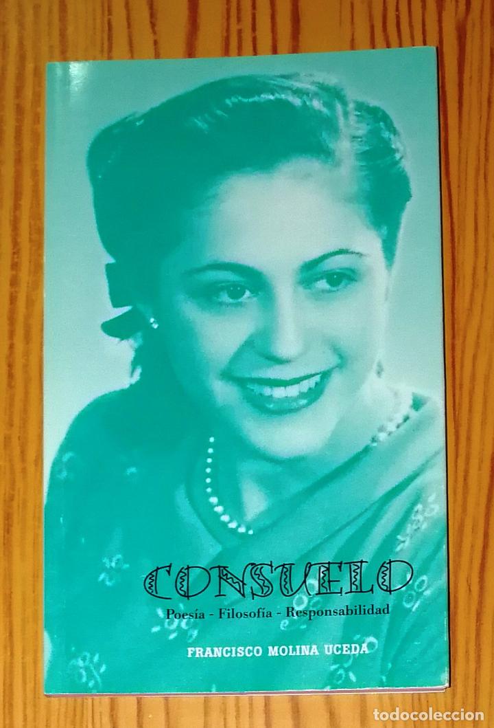Gebrauchte B&uuml;cher: MOLINA UCEDA, Francisco. Consuelo : Poes&iacute;a, filosof&iacute;a, responsabilidad. - 2&ordf; ed. - C&oacute;rdoba, 2008