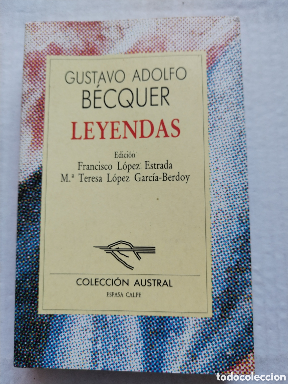 Libros de segunda mano: LEYENDAS/GUSTAVO ADOLFO BECQUER - Foto 1