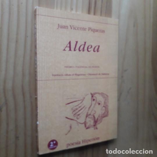 Libri di seconda mano: ALDEA, JUAN VICENTE PIQUERAS (DEDICADO POR EL AUTOR)