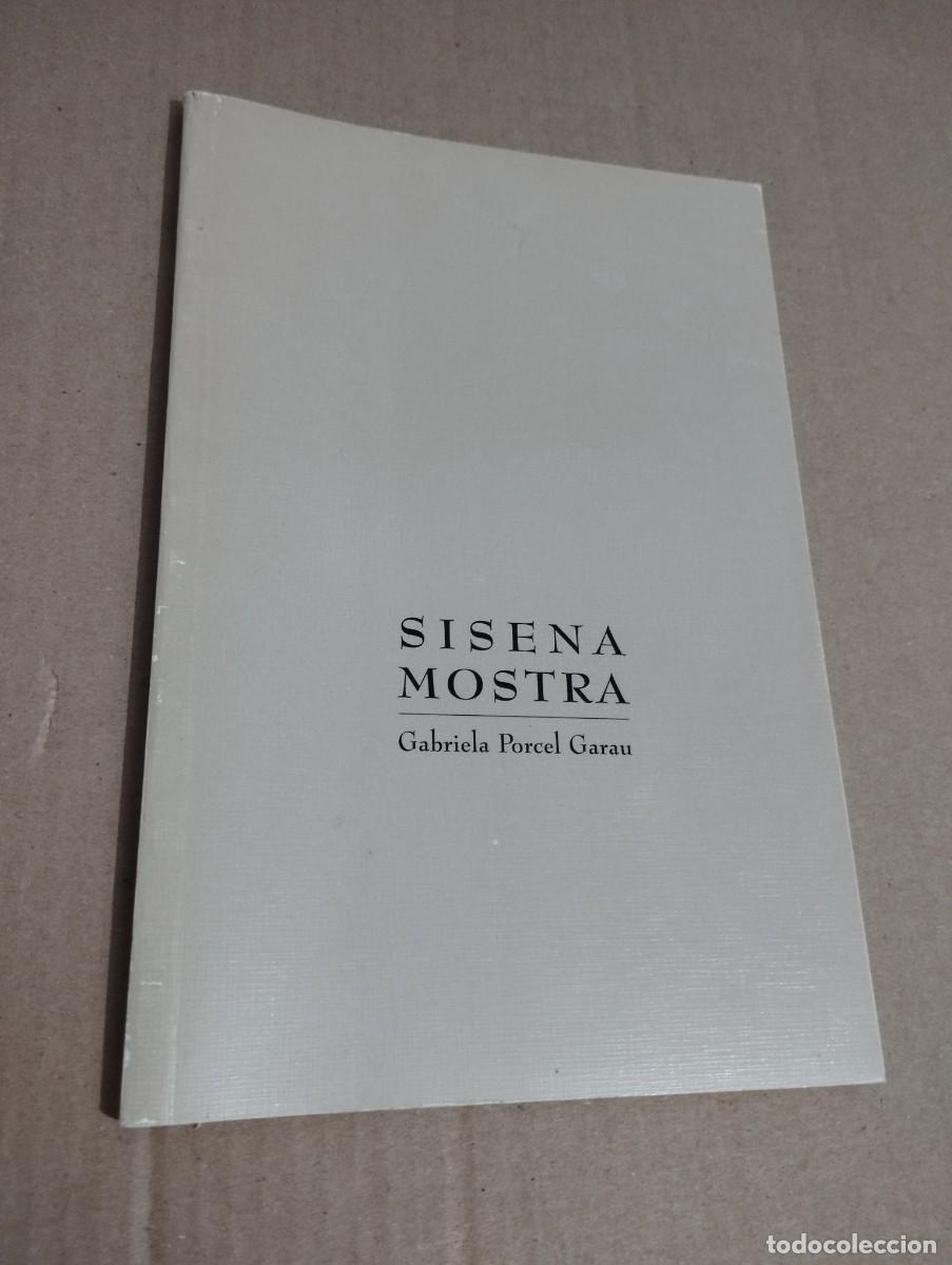 Second hand books: SISENA MOSTRA (GABRIELA PORCEL GARAU)