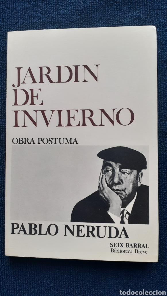 Libros de segunda mano: JARDIN DE INVIERNO. Obra P&oacute;stuma. - NERUDA, Pablo - Foto 1