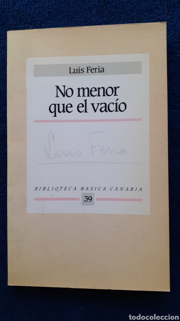 Libros de segunda mano: NO MENOR QUE EL VAC&Iacute;O - Luis Feria - Foto 1