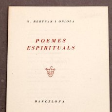 Libros de segunda mano: MANUEL BERTRAN I ORIOLA - ED. DE 150 EX. NUM. - SIGNAT PER L' AUTOR. Lote 382169484