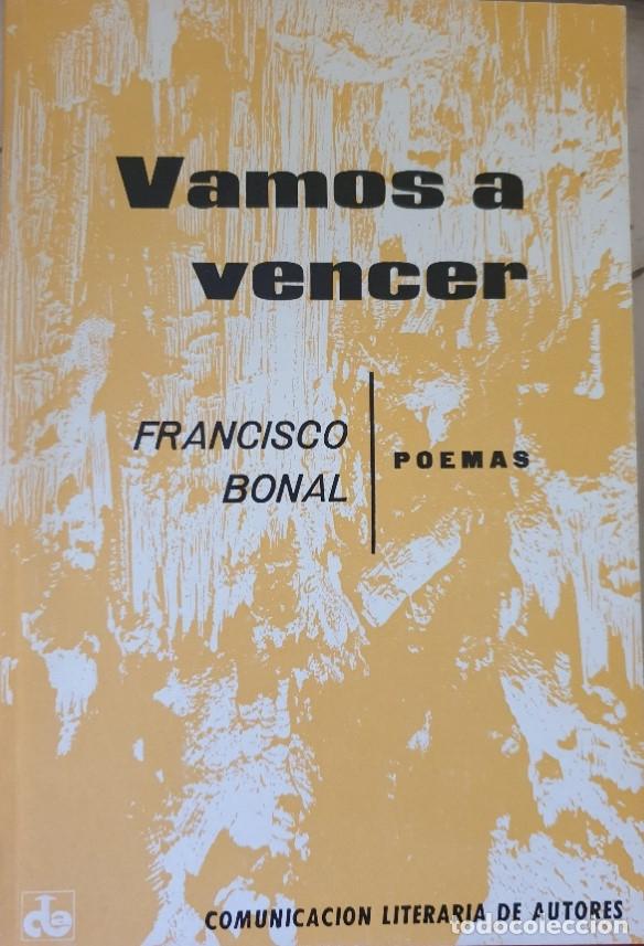 Libri di seconda mano: VAMOS A VENCER. POEMAS. - BONAL, Francisco.