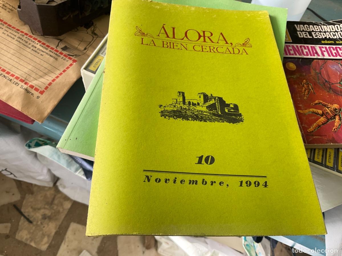Second hand books: &Aacute;lora la Bien Cercada. Revista de Letras n&ordm; 10, Noviembre 1994. - Alora, Concejal&iacute;a de Cultura-Ayunt