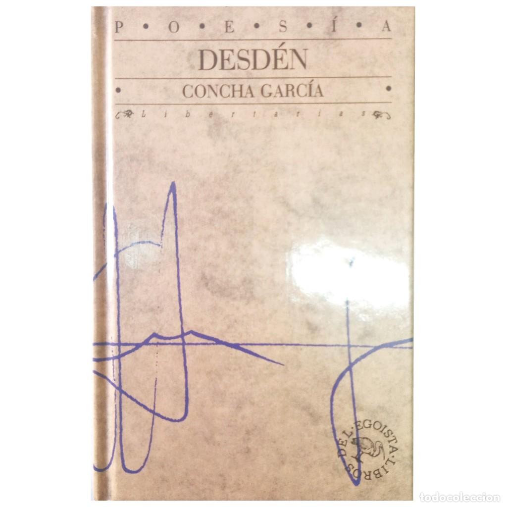 Libros de segunda mano: DESD&Eacute;N. Garc&iacute;a, Concha - Foto 1