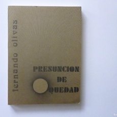 Libros de segunda mano: PRESUNCION DE OQUEDAD FERNANDO OLIVAS. Lote 384385154
