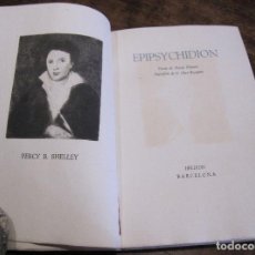 Libros de segunda mano: MARY W. SHELLEY. EPIPSYCHIDION. VERSIO MANENT. AIGUAFORTS DE OLIVE BUSQUETS. 1946. ENC. BRUGALLA