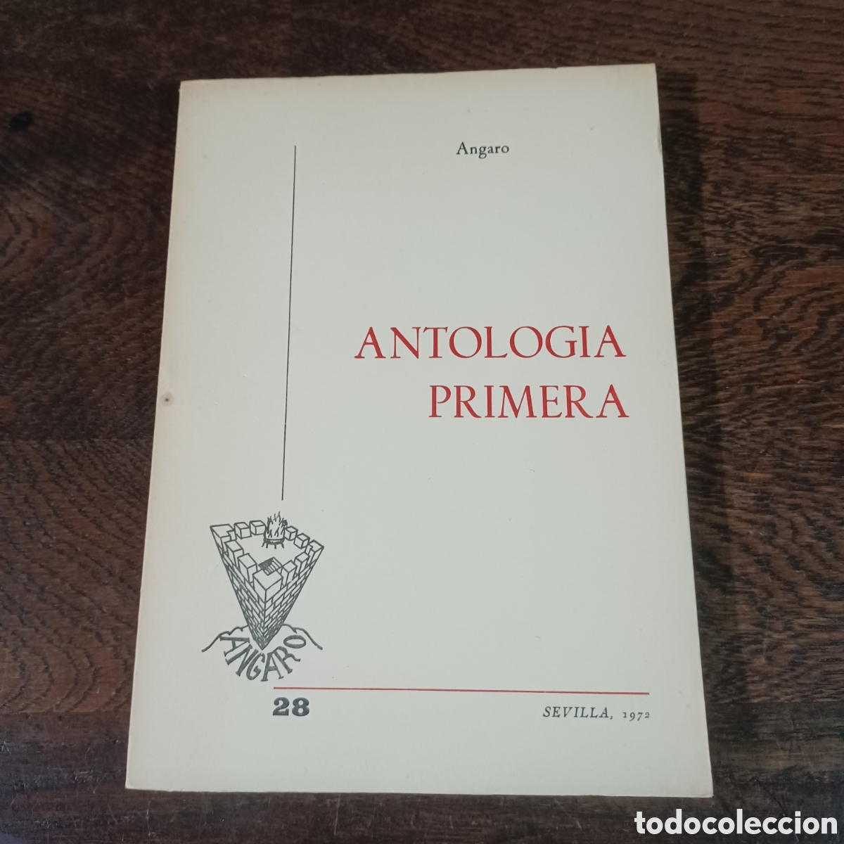 Libri di seconda mano: ANTOLOGIA PRIMERA N&deg; 28 PRIMER NUMERO EXTRAORDINARIO 1972 ANGARO SEVILLA
