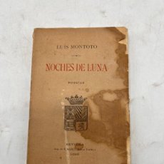 Libros de segunda mano: NOCHES DE LUNA. LUIS MONTOTO. SEVILLA, 1989. DEDICATORIA MANUSCRITA DEL AUTOR. TIRADA 100 EJEMPLARES