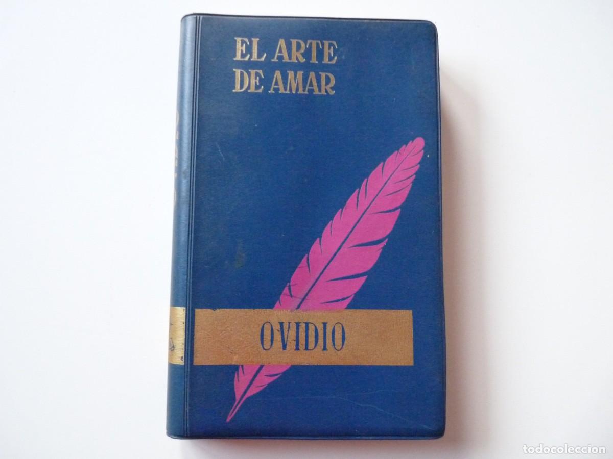 Libros de segunda mano: LIBRO EL ARTE DE AMAR de OVIDIO REF: 3-114 - Foto 1