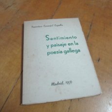 Libros de segunda mano: SENTIMIENTOS Y PAISAJE EN LAS POESÍA GALEGA - FRANCISCO CARVAJAL CAPELLA