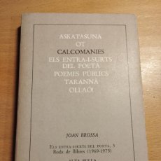 Libros de segunda mano: CALCOMANIES. ELS ENTRA-I-SURTS DEL POETA, 3 (JOAN BROSSA). Lote 386873509