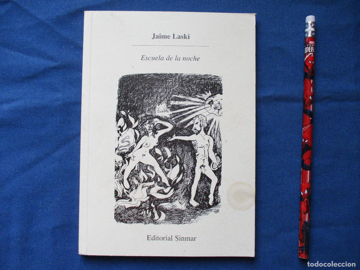 Libros de segunda mano: ESCUELA DE LA NOCHE / 1997 JAIME LASKI
