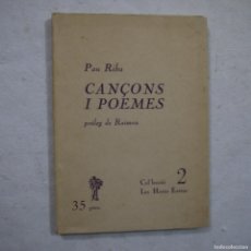 Libros de segunda mano: COL.LECCIÓ LES HORES EXTRES 2. CANÇONS I POEMES - PAU RIBA / PRÒLEG DE RAIMON - EDITA ELER - 1968