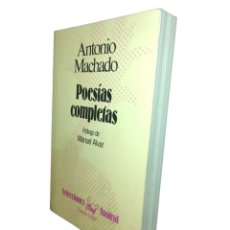 Libros de segunda mano: ANTONIO MACHADO POESIAS COMPLETAS. Lote 387724299