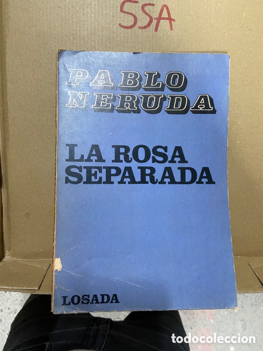 Libros de segunda mano: 55A PABLO NERUDA LA ROSA SEPARADA - LOSADA - Foto 1