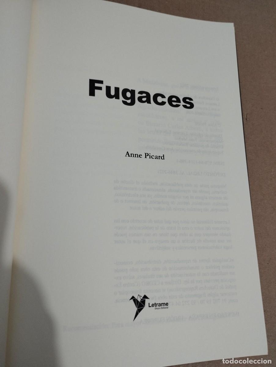 Libros de segunda mano: FUGACES (ANNE PICARD) - Foto 2