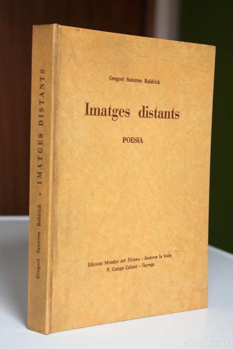 Libri di seconda mano: Gregori Satorres Baldrich - Imatges distants. Poesia - Mirador del Pirineu Andorra NUMERAT