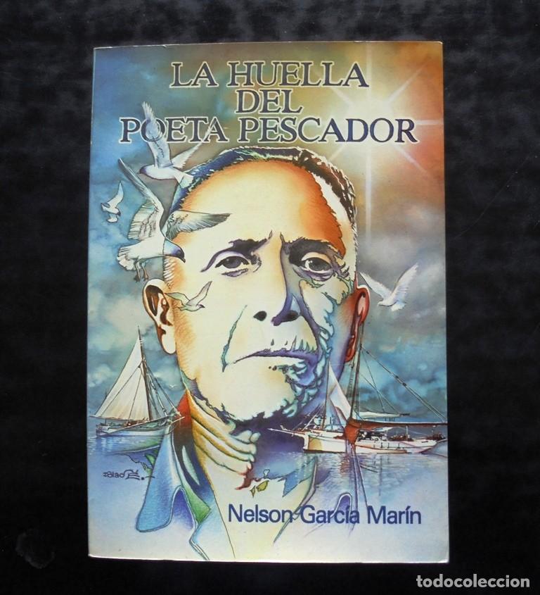 Libros de segunda mano: La huella del poeta pescador Nelson Garc&iacute;a Mar&iacute;n 1982 impeca Universidad de Oriente Cumana Venezuela