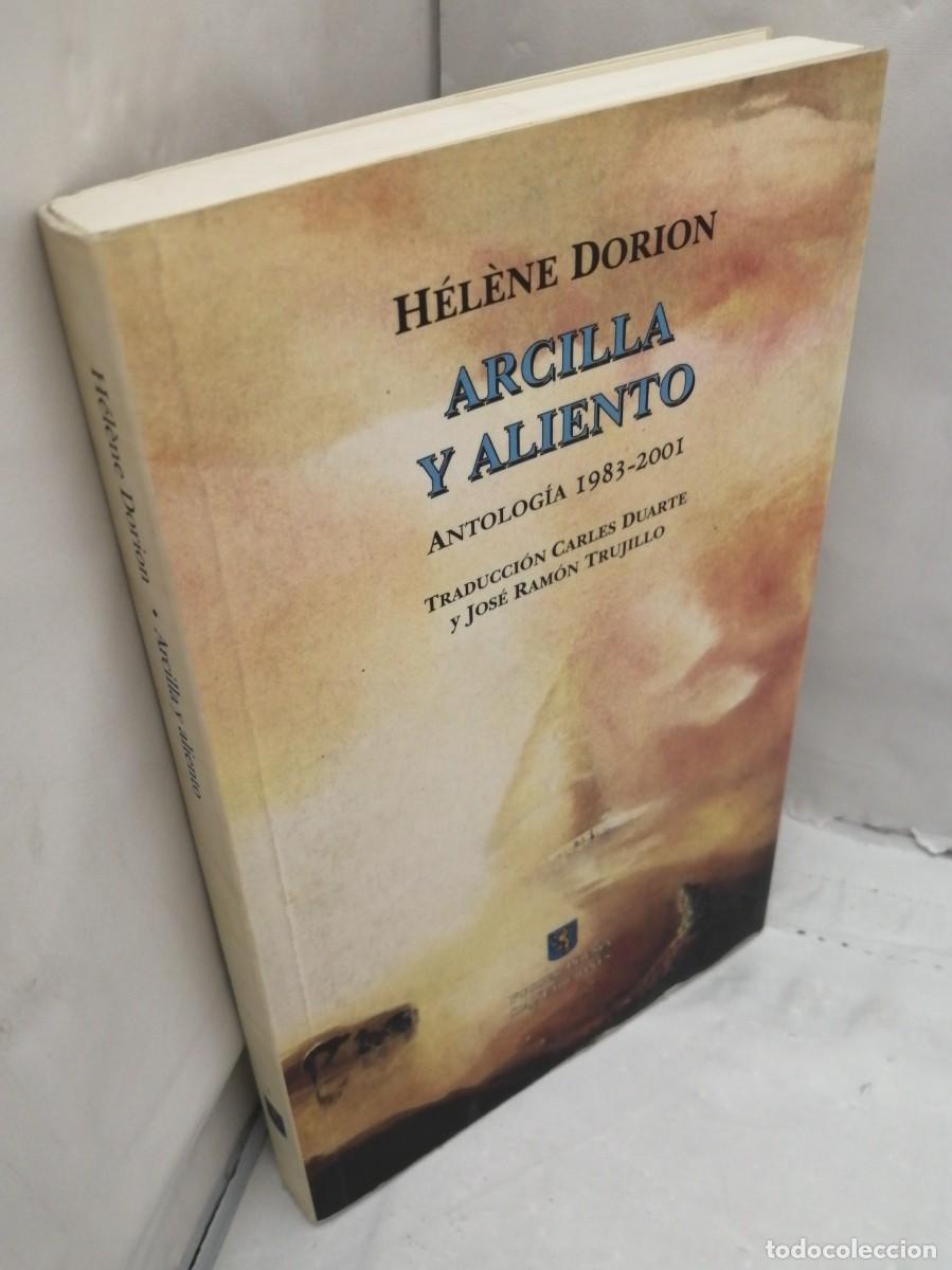 Libros de segunda mano: ARCILLA Y ALIENTO: ANTOLOG&Iacute;A 1983-2001 - Foto 3