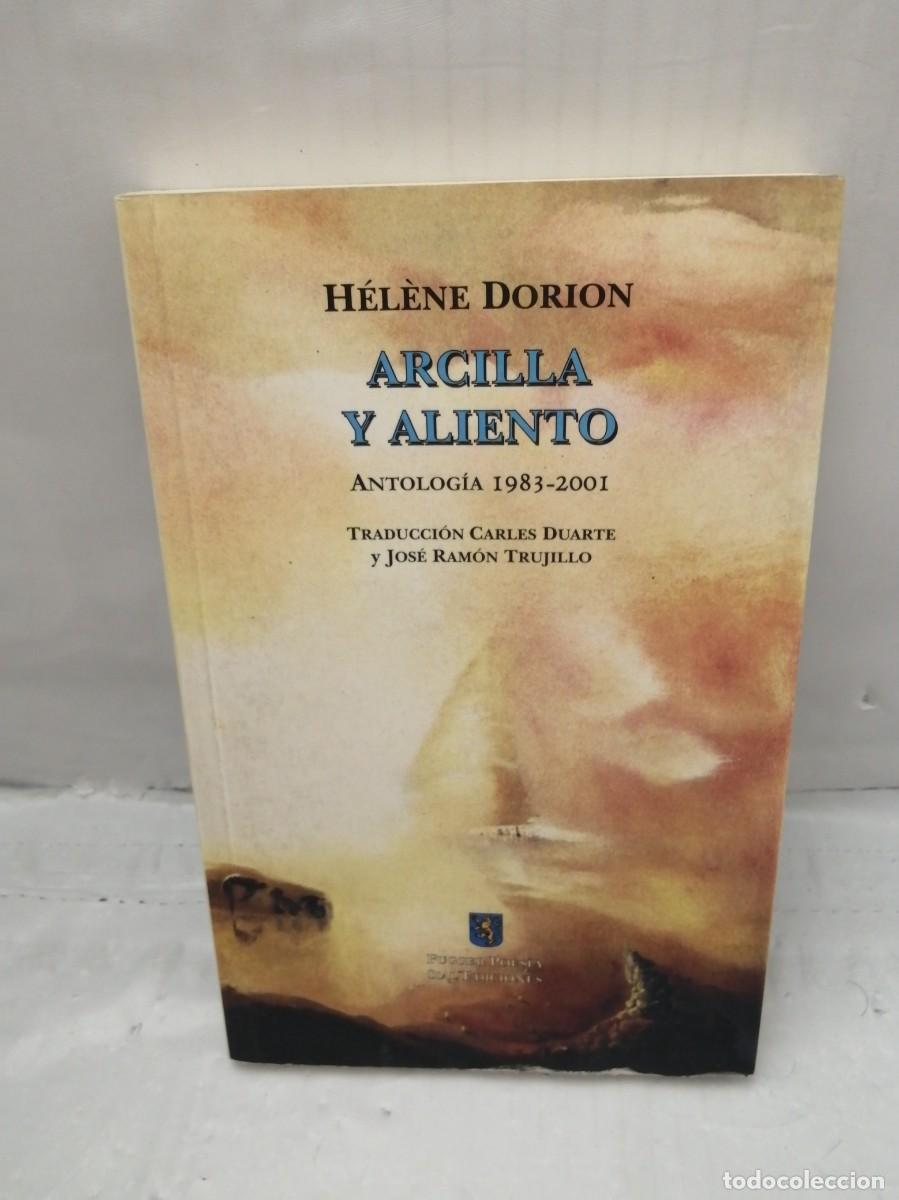 Libros de segunda mano: ARCILLA Y ALIENTO: ANTOLOG&Iacute;A 1983-2001 - Foto 1