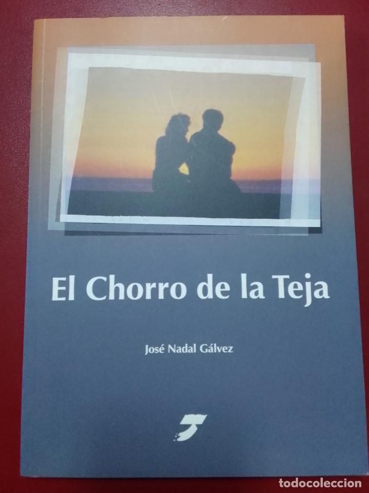 Second hand books: Jos&eacute; Nadal G&aacute;lvez: El Chorro de la Teja