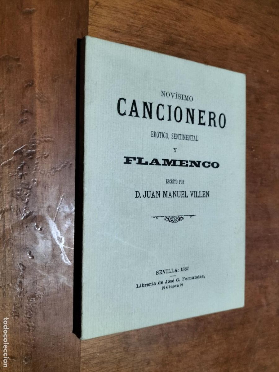 Second hand books: NOV&Iacute;SIMO CANCIONERO ER&Oacute;TICO, SENTIMENTAL Y FLAMENCO. JUAN MANUEL VILL&Eacute;N. FACSIMIL. BUEN ESTADO