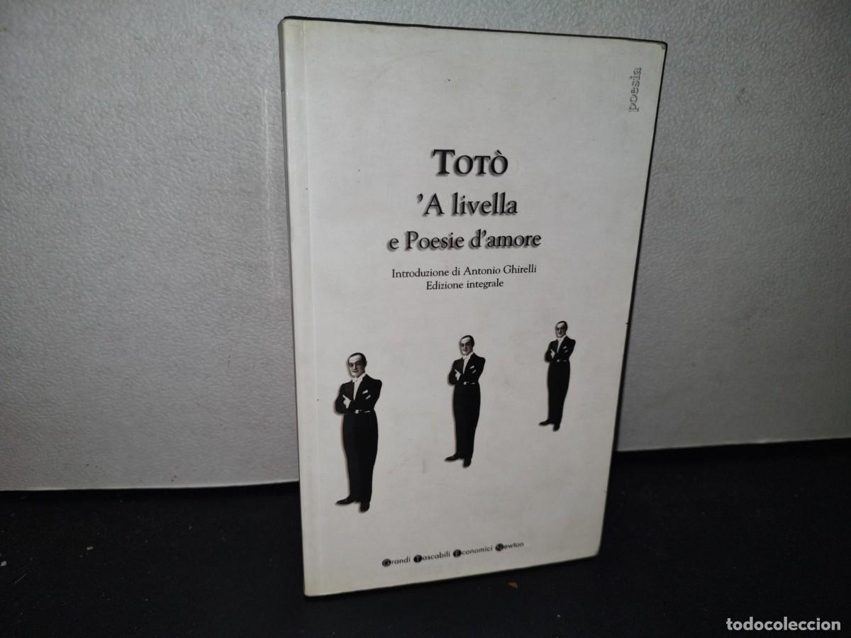 Gebrauchte B&uuml;cher: 62- ITALIANO. TOT&Ograve; 'A LIVELLA E POESIE D'AMORE. INTRODUZIONE DI ANTONIO GHIRELLI - 1995