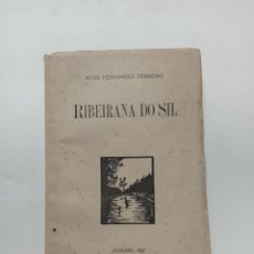 Libros de segunda mano: XOSE FERNANDEZ FERREIRO: RIBEIRANA DO SOL. 1ª EDICIÓN, OURENSE, 1952. Lote 390147004