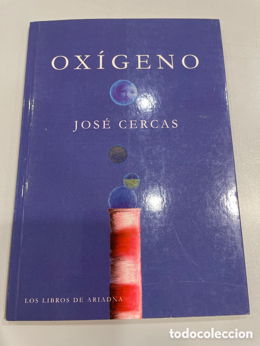 Libros de segunda mano: Ox&iacute;geno Jos&eacute; Cercas - Foto 1