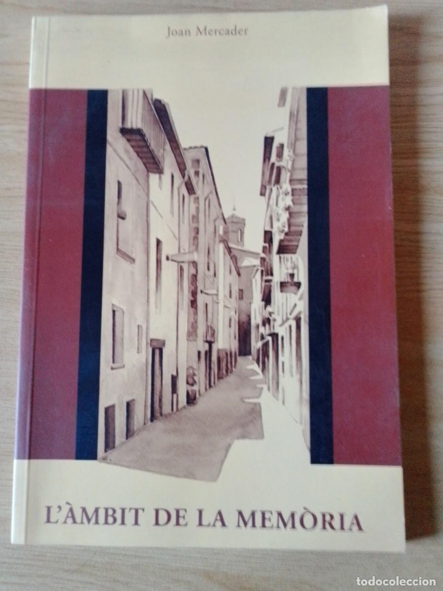 Libros de segunda mano: LAMBIT DE LA MEMORIA PER JOAN MERCADER - Foto 1