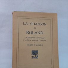 Libros de segunda mano: HENRI CHAMARD - LA CHANSON DE ROLAND - PRIMERA EDICIÓN - 1948. Lote 390932499