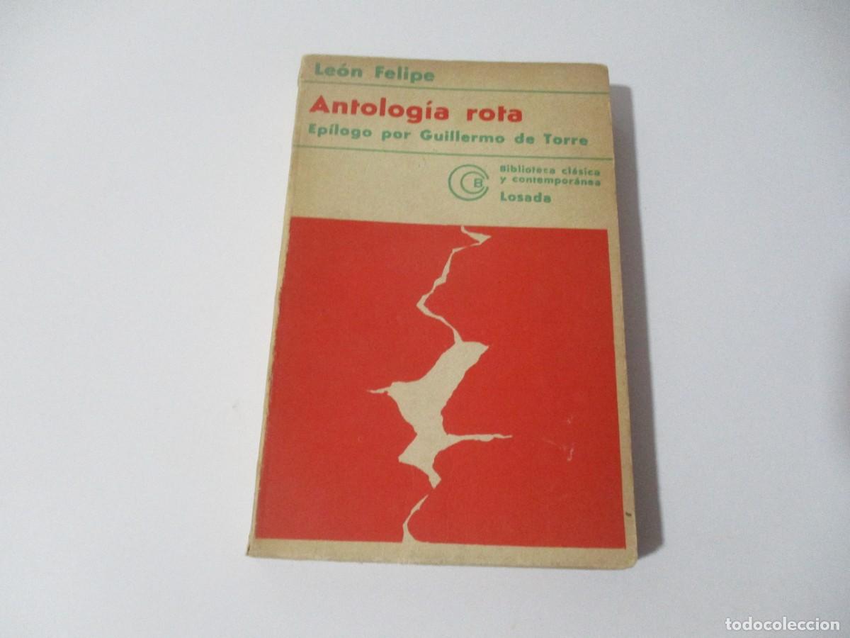Livres d'occasion: LE&Oacute;N FELIPE Antolog&iacute;a rota W17284