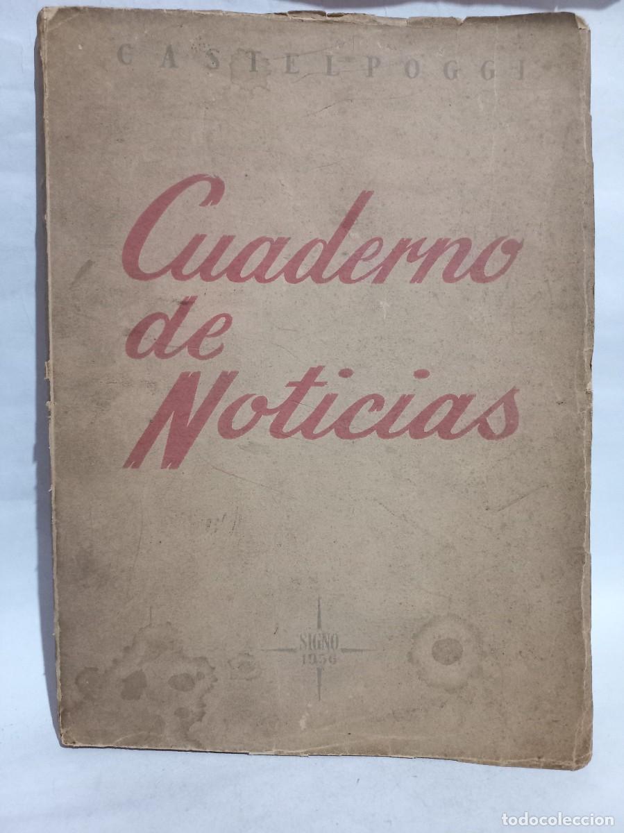 Second hand books: Castelpoggi - Cuaderno de Noticias - Primera edici&oacute;n - 1956