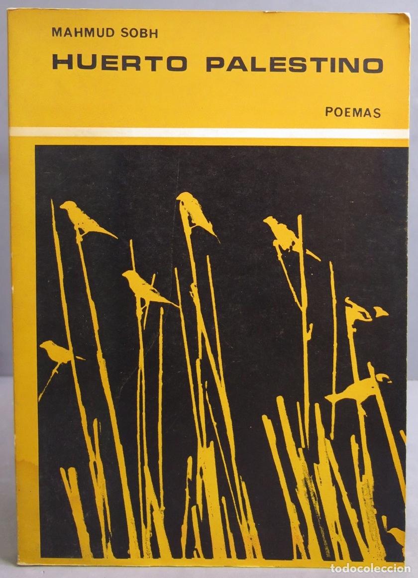 Gebrauchte B&uuml;cher: HUERTO PALESTINO. POEMAS. SOBH. dedicado por autor