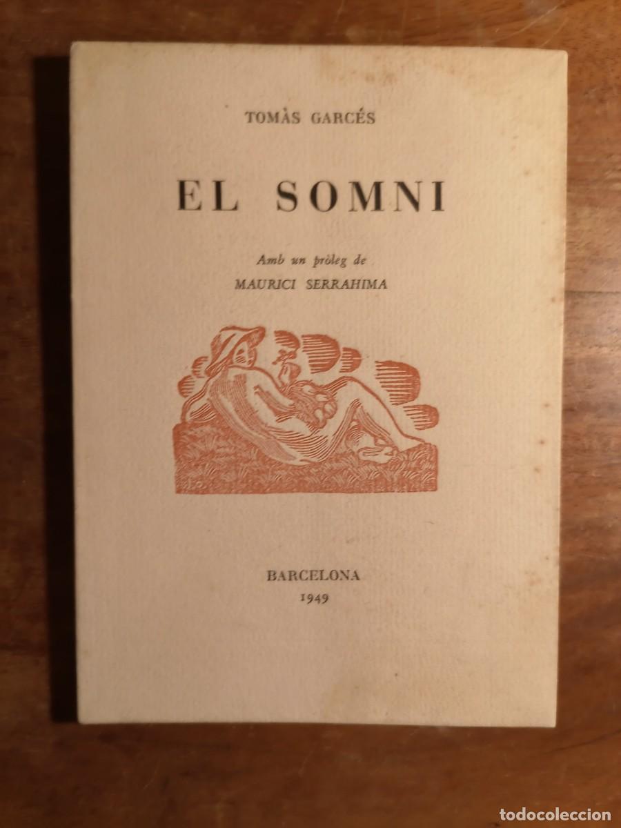 Libros de segunda mano: Tom&aacute;s Garc&eacute;s El somni - Foto 1