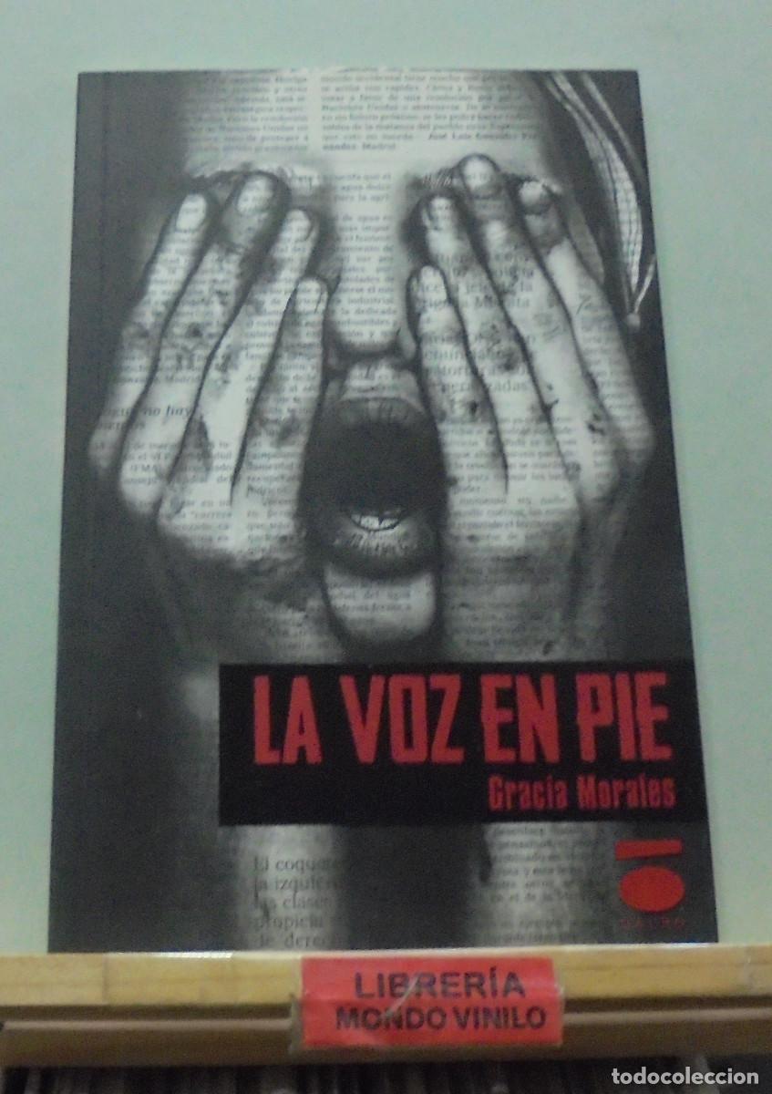Libros de segunda mano: La voz en pie. Gracia Morales - Foto 1