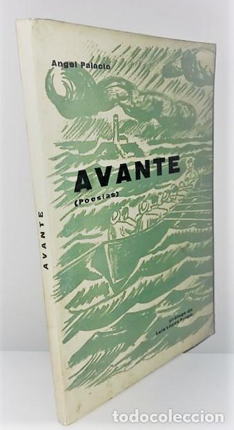 Second hand books: ANGEL PALACIO ... AVANTE (POESIAS) ... 1966