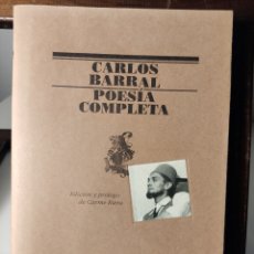 Libros de segunda mano: CARLOS BARRAL/ POESÍA COMPLETA/ LUMEN, 1998. Lote 394829239